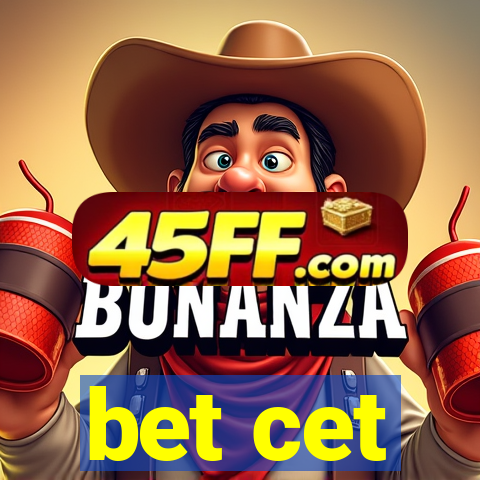 bet cet